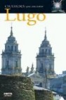 Lugo (ciudades con encanto) 