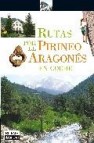 Rutas por el pirineo aragones en coche 