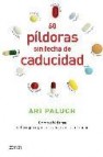 6o pildoras sin fecha de caducidad: como olvidarse del propio ego para alcanzar la felicidad