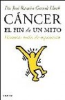 Cancer: el fin de un mito