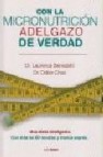 Con la micronutricion adelgazo de verdad 