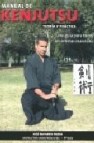 Manual de kenjutsu, teoria y practica: una guia para todos