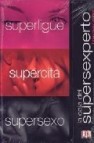 La caja del supersexperto (3 vols.)