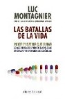 Las batallas de la vida: mas vale prevenir que curar 