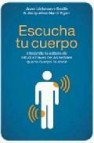 Escucha tu cuerpo: interpreta tu estado de salud a traves de las señales que tu cuerpo te envia