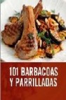 101 barbacoas y parrilladas 