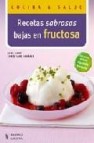 Recetas sabrosas bajas en fructosa 