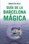 Guia de la barcelona magica