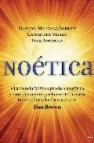 Noetica: vivir profundamente el arte y la ciencia de la transform acion