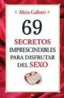 69 secretos imprescindibles para disfrutar del sexo 