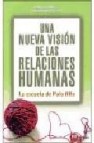 Una nueva vision de las relaciones humanas