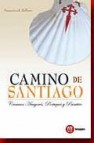 Camino de santiago: caminos aragones, portugues y primitvo 