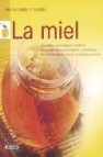 La miel. curiosidades y recetas 