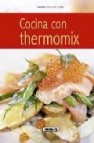 Cocina con thermomix (minibiblioteca de cocina) 