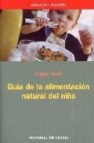 Guia de la alimentacion natural del niño