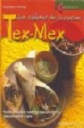 Los sabores de la cocina tex-mex