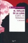 El influjo de la luna sobre las personas