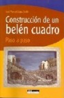 Construccion de un belen cuadro: paso a paso