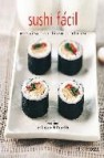 Sushi facil: recetas sencillas para preparar deliciosos rollitos de sushi en casa