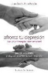 Afronta tu depresion con psicoterapia interpersonal: guia de auto ayuda