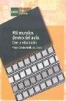 Mil mundos dentro del aula: cine y educacion 