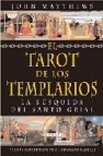 El tarot de los templarios: la busqueda del santo grial (incluye baraja de 78 cartas)