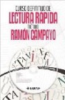 Curso definitivo de lectura rapida: metodo de ramon campayo (incl uye cd)