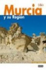 Murcia y su region: monumental y turistica (edicion bilingue) 