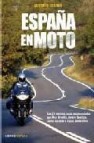 España en moto: las 21 mejores rutas 