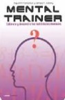 Mental trainer: estimula y desarrolla tus habilidades mentales