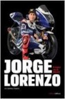 Jorge lorenzo: el nuevo rey de moto gp 