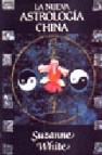 La nueva astrologia china