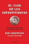 El club de los supervivientes: los secretos y la ciencia que podr ian salvar tu vida