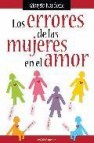 Los errores de las mujeres en el amor 