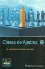 Clases de ajedrez: la enseñanza al alcance de todos