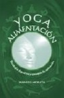 Yoga y alimentacion: patologia digestiva y consejos de aplicacion