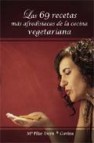 Las 69 recetas mas afrodisiacas de la cocina vegetariana 