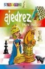 Ajedrez para niños (manuales divertidos)