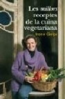 Les millors receptes de la cuina vegetariana 