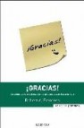 ¡gracias!: de como la nueva ciencia de la gratitud puede hacerte feliz