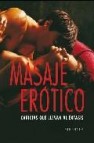 Masaje erotico: caricias que llevan al extasis 