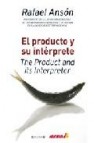 El producto y su interprete