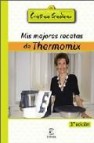 Mis mejores recetas con thermomix 21 (6ª ed.) 