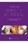 El libro del buffet y el coctel: 106 nelaboraciones saladas y dul ces para comer de pie