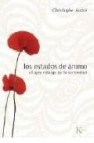 Los estados de animos: el aprendizaje de la serenidad 