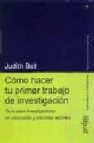 Como hacer tu primer trabajo de investigacion: guia para investig adores en educacion y ciencias sociales