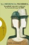 La diferencia prohibida: sexualidad, educacion y violencia: la he rencia de mayo de 1968