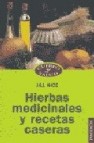 Hierbas medicinales y recetas caseras