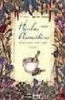 Hierbas aromaticas: albahaca, perejil, canela, azafran (3ª ed.) 