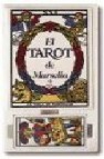 El tarot de marsella: (estuches, libros y cartas)